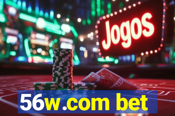 56w.com bet